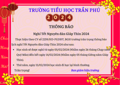 Thông báo lịch nghỉ Tết Nguyên đán Giáp Thìn 2024